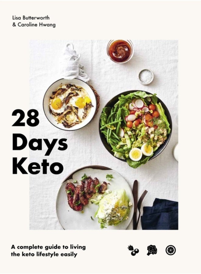 28 Days Keto : A complete guide to living the keto lifestyle easily 