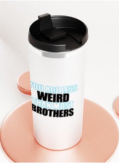 LIT Silver Tumbler Weird BrotherStainless Tumbler Funny Brother Gift Funny Family Gifts  - Image 3