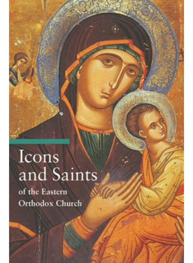 Icons and Saints of the Eastern Orthodox 