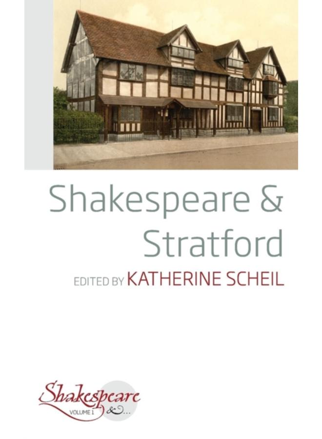 Shakespeare and Stratford 