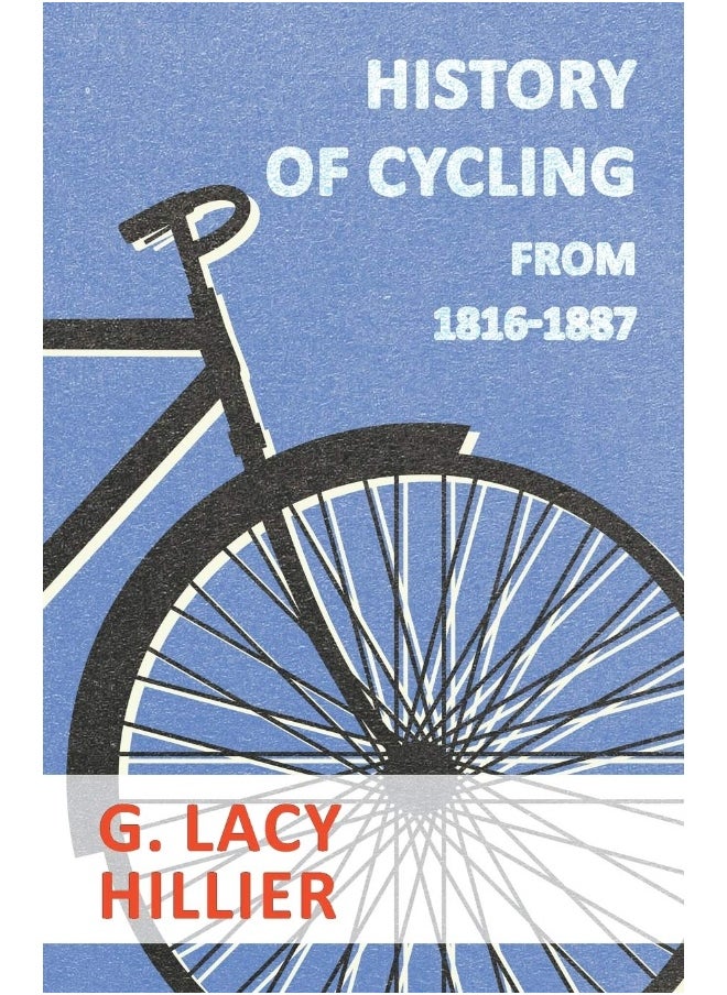 History Of Cycling - From 1816-1887 