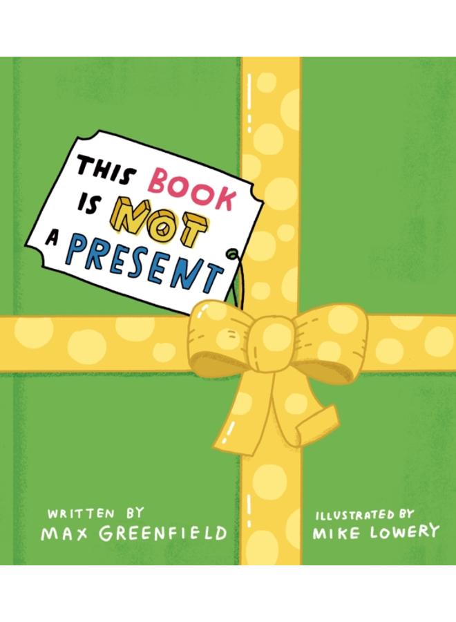 This Book Is Not a Present 