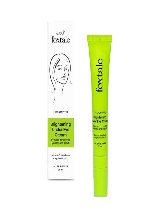 FoxTale Brightening Under Eye Cream|Vitamin C, Caffeine, And Hyaluronic Acid|Reduces Dark Circles And Puffy Eyes|Brightens Undereye With A Ceramic Tip|For All Skin Types|For Men And Women|20Ml - Image 1