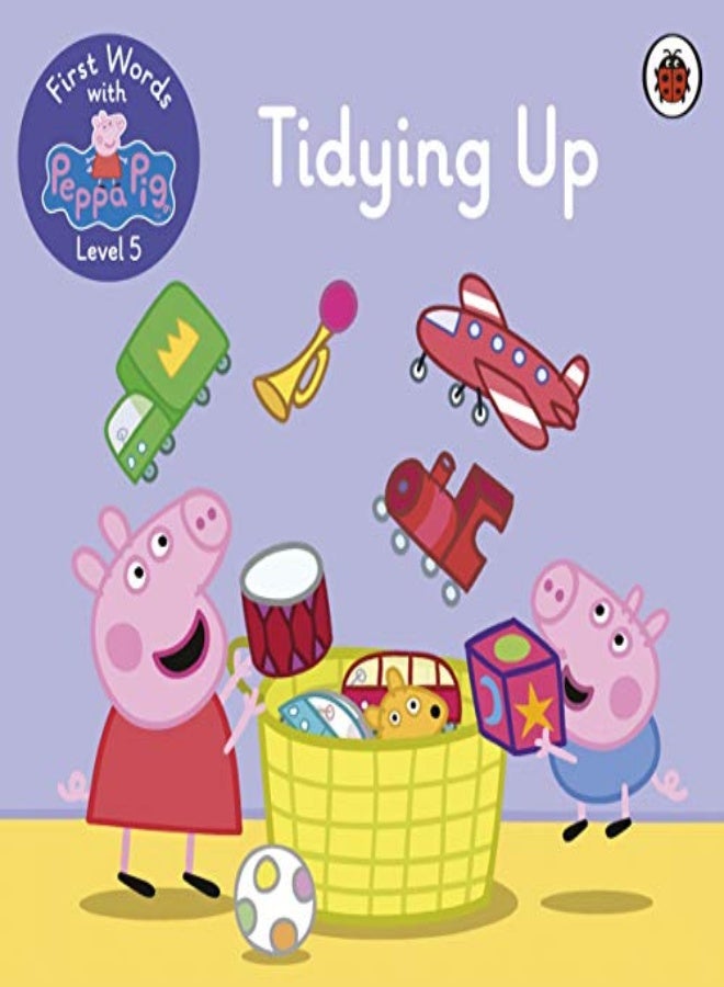 First Words with Peppa Level 5 - Tidying Up 