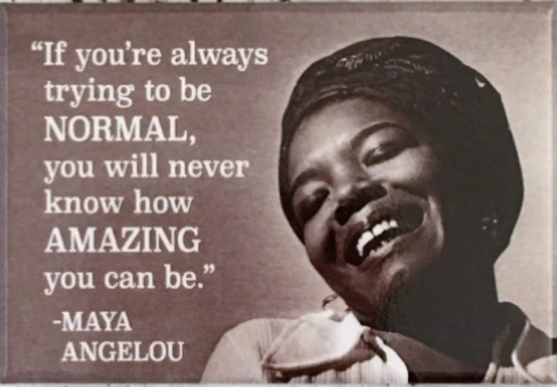 Ephemera, Inc "If you're always trying to be normal, you will never know how amazing you can me." - Maya Angelou - RECTANGLE MAGNET - Image 4