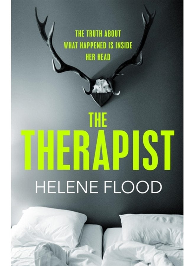The Therapist From the mind of a psychologist comes a chilling domestic thriller that gets under your skin - Paperback