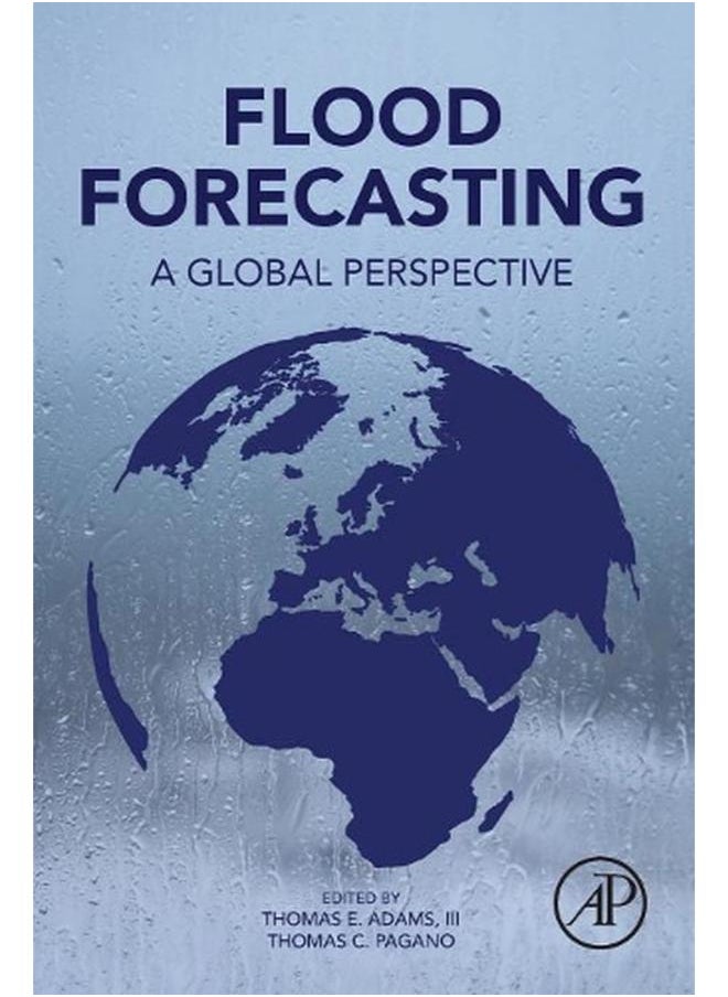 Flood Forecasting  A Global Perspective  Ed   1 