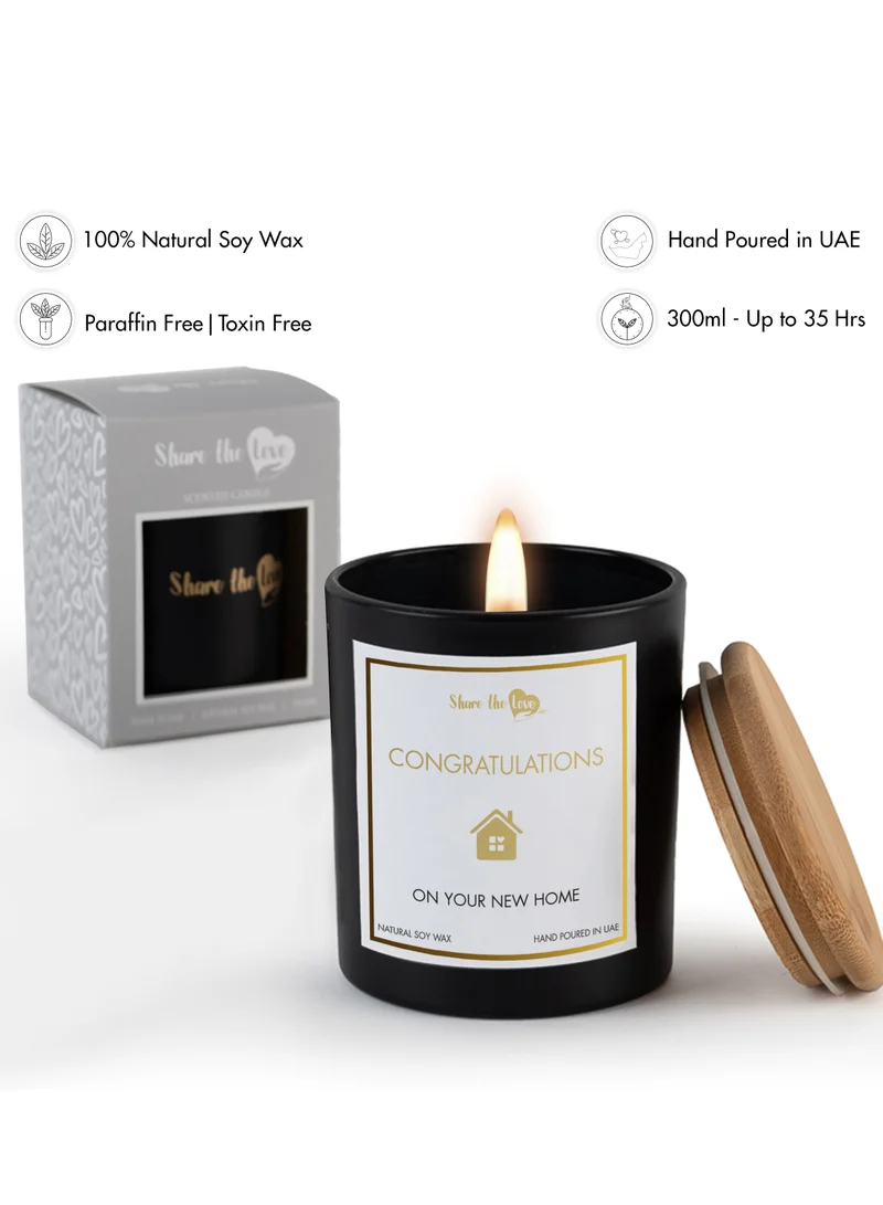 Share the Love Congrats On Your New Home - Luxury Soy Wax Scented Candle