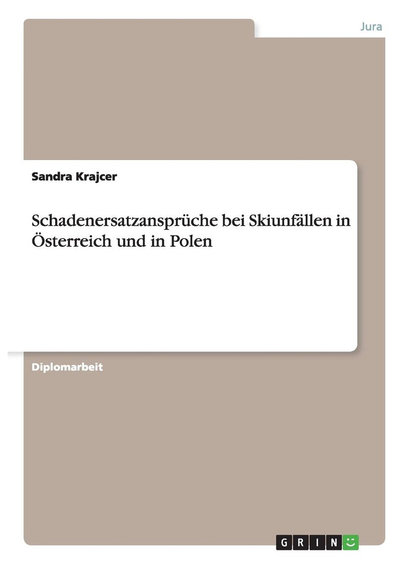 Schadenersatzansprüche bei Skiunfällen in Österreich und in Polen 