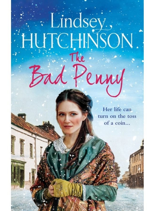 The Bad Penny A gritty heart wrenching historical saga from Lindsey Hutchinson - Hardback