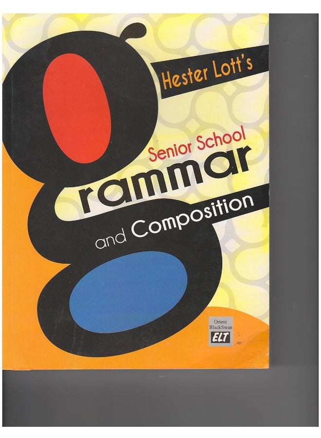 Senior School Grammar & Composition 