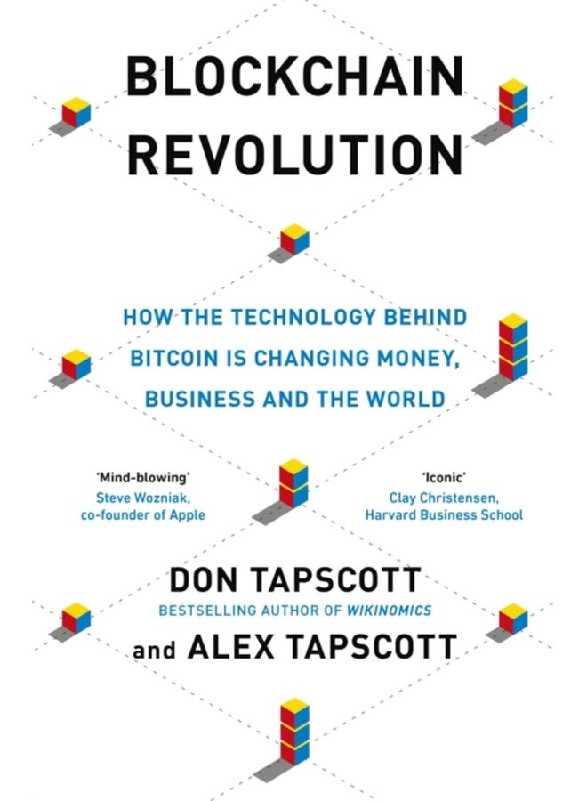 Blockchain Revolution: How the Technology Behind Bitcoin and Other Cryptocurrencies is Changing the World 