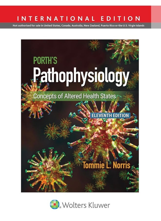 Porth's Pathophysiology: Concepts in Altered Health States 