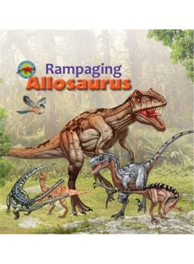 Rampaging Allosaurus - Paperback