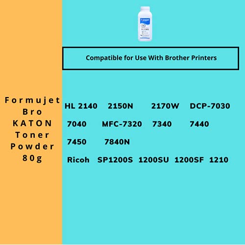 Formujet Bro KATON Toner Powder 80g X 2 Bottles for Use in Printer Brother HL-2140, 2150N, 2170W, DCP-7030, 7040, MFC-7320, 7340, 7440, 7450, 7840N, Ricoh SP1200S, 1200SU, 1200SF, 1210 - Image 3