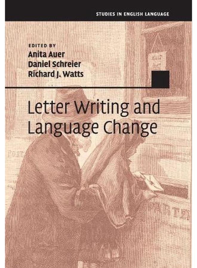 Letter Writing and Language Change (Studies in English Language)