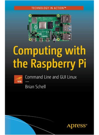 Computing with the Raspberry Pi: Command Line and GUI Linux - pzsku/Z68C96181A71DB892049CZ/45/1747922259/b339b0e1-68e2-4b71-a507-89be083a8550