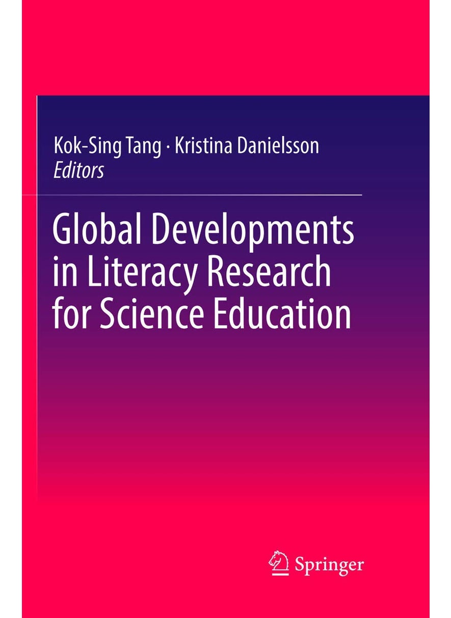 Global Developments in Literacy Research for Science Education 