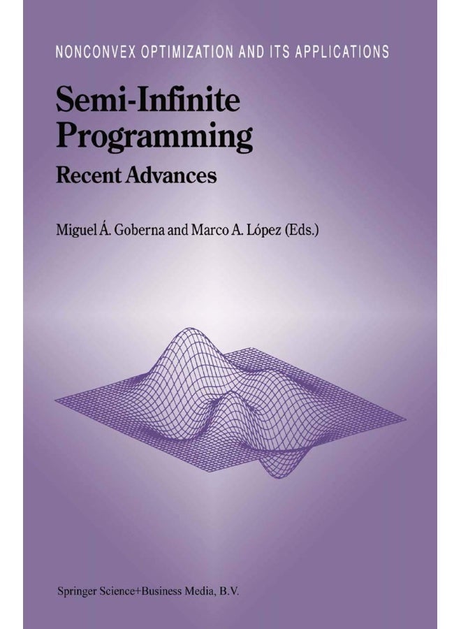 Semi-Infinite Programming: Recent Advances
