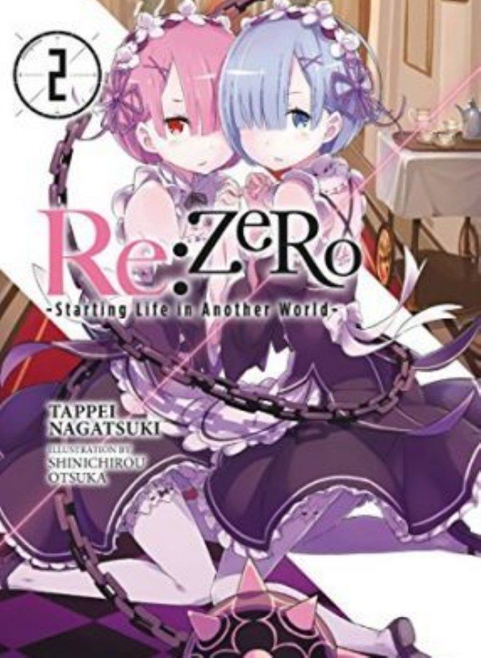 Re:Zero -Starting Life In Another World-, Vol. 2 (Light Novel) 