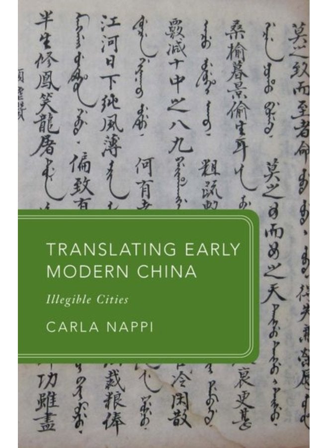 Translating Early Modern China Illegible Cities - Paperback