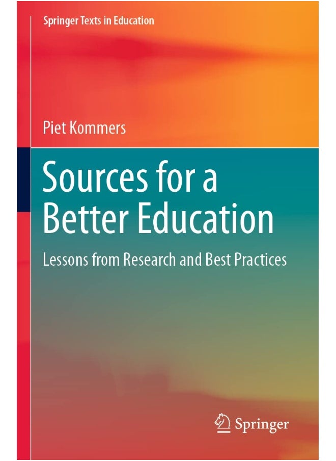 Sources for a Better Education: Lessons from Research and Best Practices 