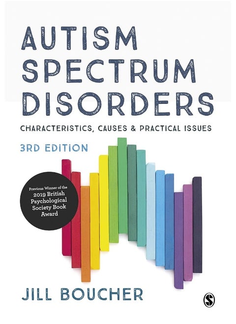 Autism Spectrum Disorders: Characteristics, Causes and Practical Issues