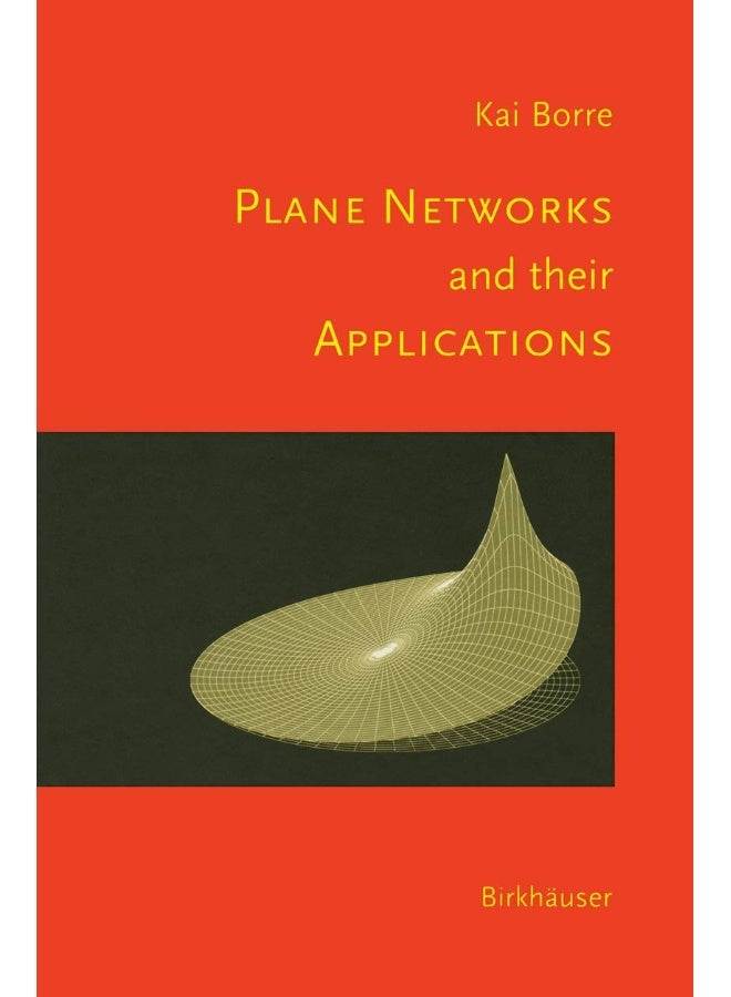 Plane Networks and their Applications