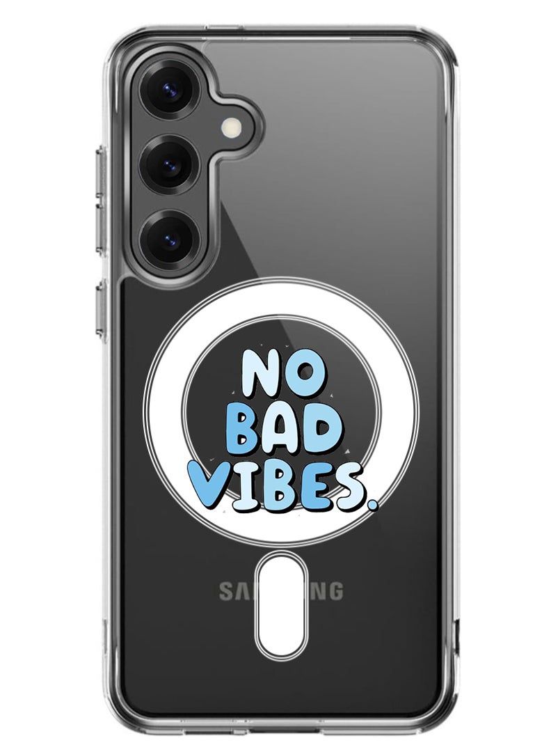 Theodor Magnetic Case for Samsung Galaxy S25 6.2-inch Compatible with MagSafe Wireless Charging, Shockproof Phone Bumper Cover No Bad vibes - Image 1