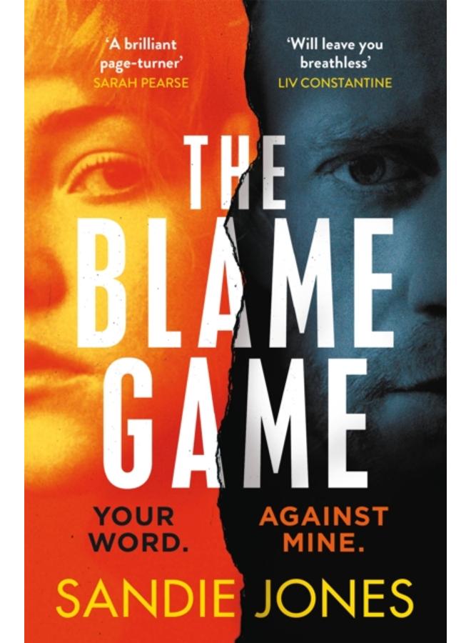 The Blame Game : A page-turningly addictive psychological thriller from the author of the Reese Witherspoon Book Club pick The Other Woman 