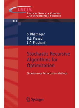 Stochastic Recursive Algorithms for Optimization: Simultaneous Perturbation Methods - pzsku/Z68F710944D062356166AZ/45/1747220623/43ca3457-efec-48a6-9148-12e548c315b8