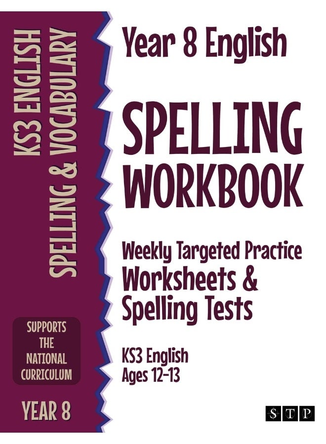 Year 8 English Spelling Workbook: Weekly Targeted Practice Worksheets & Spelling Tests (KS3 English Ages 12-13) - Image 1