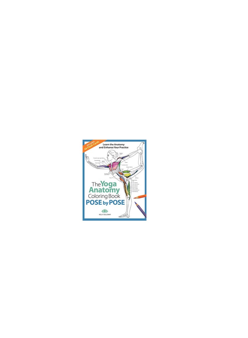 YOGA ANATOMY COLORING POSE BY POSE