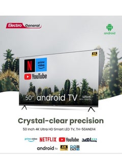 Electro General ANDROID SMART LED TV 50 Inch – TH-50AND14 – UHD 4K DISPLAY WITH ANDROID 14 FOR AN UNMATCHED ENTERTAINMENT EXPERIENCE  - Image 1