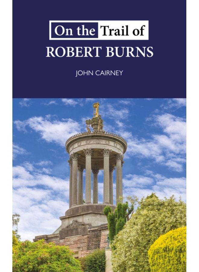 On the Trail of Robert Burns - Paperback