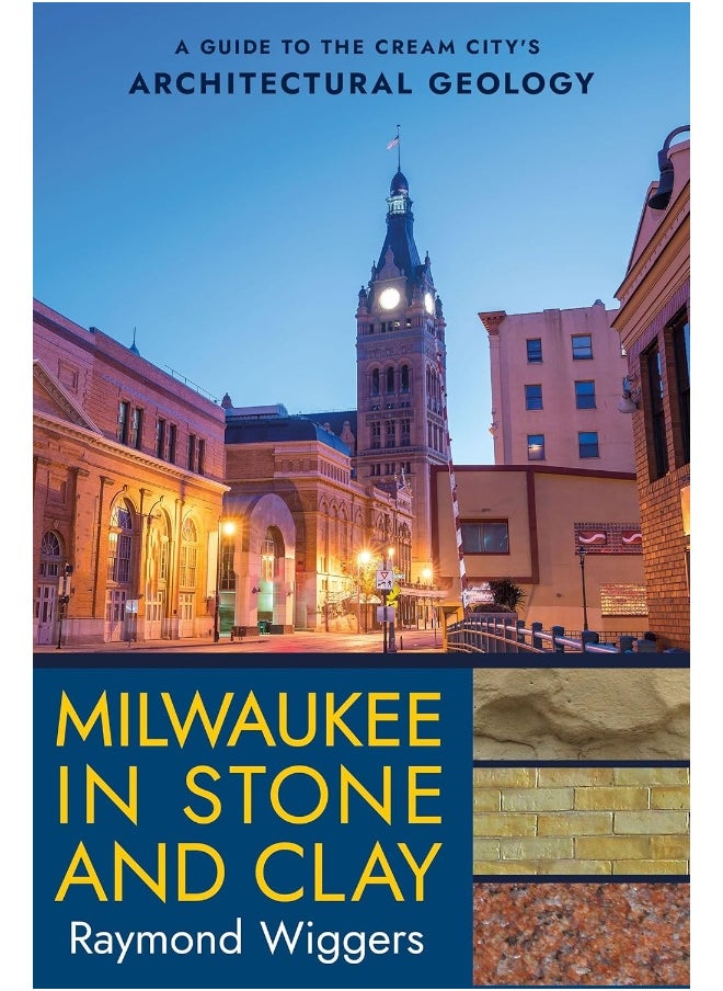 null - Milwaukee in Stone and Clay: A Guide to the Cream City's Architectural Geology - Image 1