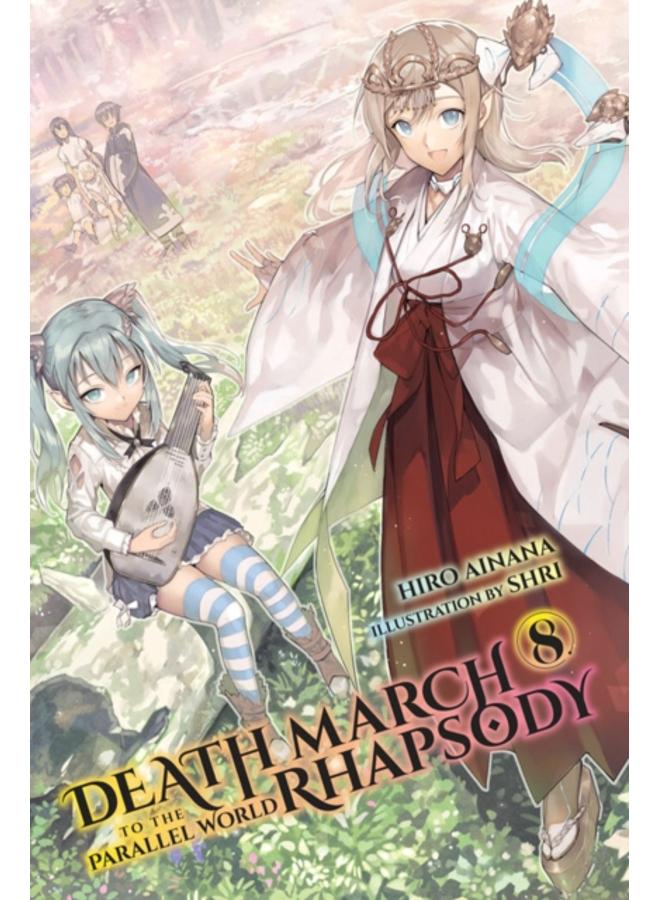 Death March to the Parallel World Rhapsody, Vol. 8 (light novel) 