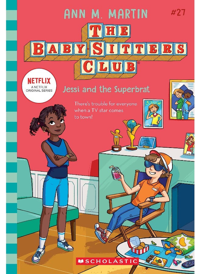 Jessi and the Superbrat (The Baby-sitters Club #27)