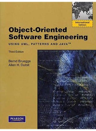 Object-Oriented Software Engineering Using UML, Patterns, and Java