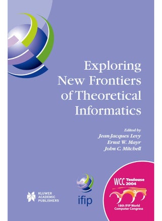 Exploring New Frontiers of Theoretical Informatics: Ifip 18th World Computer Congress Tc1 3rd International Conference on Theoretical Computer Science - pzsku/Z690A7EB79650366D2F59Z/45/1747220467/f53294aa-2d91-427f-92ea-e62d6dbedc7f