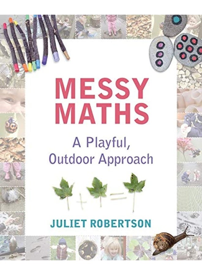 Messy Maths: A playful, outdoor approach for early years