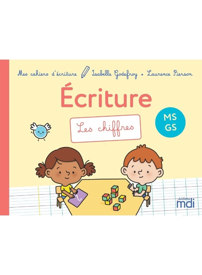 Mes cahiers d'écriture - Les chiffres
