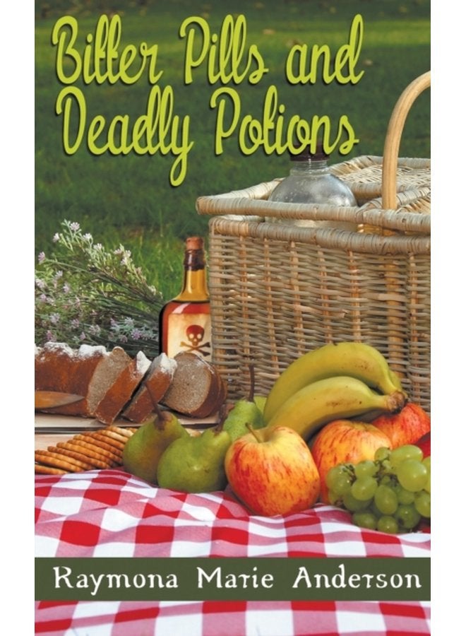 Bitter Pills and Deadly Potions - Paperback