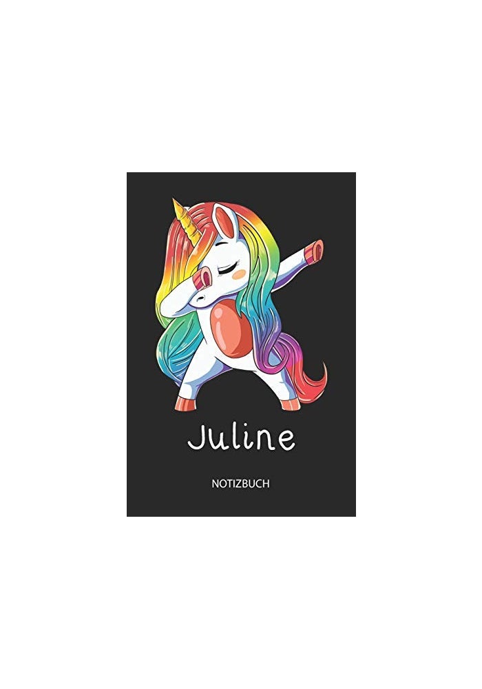 Juline - Notizbuch: Individuelles personalisiertes Mädchen & Frauen Namen blanko Regenbogen Dabbing Einhorn Notizbuch. Liniert leere Seiten. Ideal als ... Weihnachts & Geburtstags Geschenk für Frauen. - Image 1