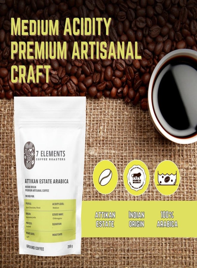 7 Elements Coffee Roasters Attikan Arabica Ground Coffee - 250 g (Pack of 1) | Medium Roast (Espresso, Moka Pot Grind) | 100% Arabica Freshly Roasted Coffee Grounds | Rich Flavorful Coffee - Image 4