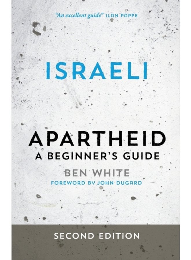 Israeli Apartheid A Beginner s Guide - Paperback