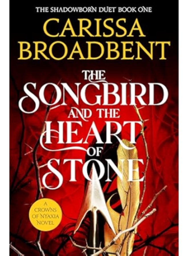 The Songbird and the Heart of Stone