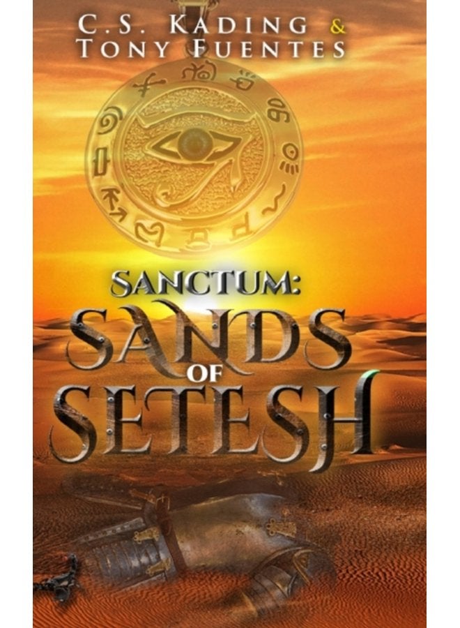 Sanctum Sands of Setesh Sands of Setesh 1 - Hardback