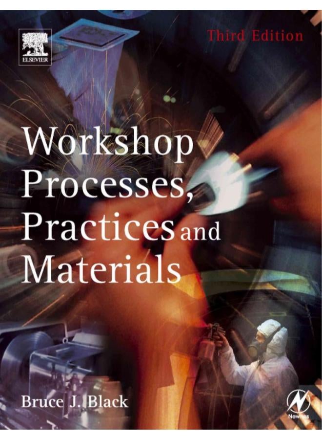 Workshop Processes, Practices and Materials 