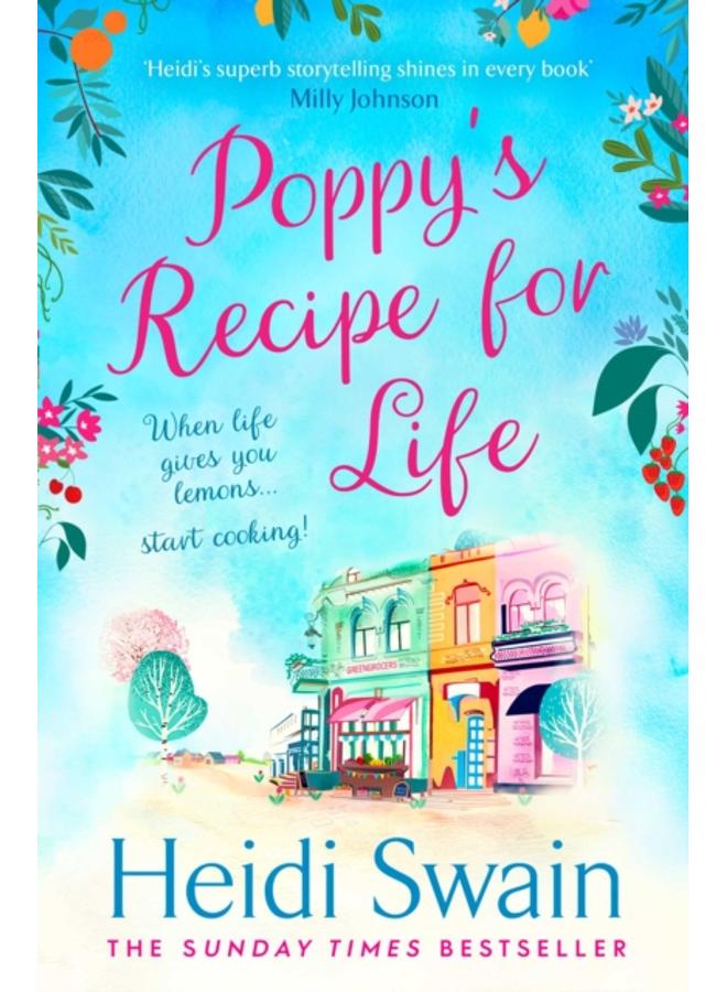 Poppy's Recipe for Life : Treat yourself to the gloriously uplifting new book from the Sunday Times bestselling author! 